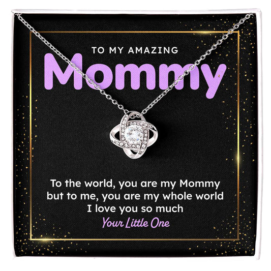 Mommy You Are My Whole World Love Knot Necklace