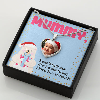 Mummy, I can't talk yet but I want to say, I Love You so much Personalized Photo Necklace (with box)